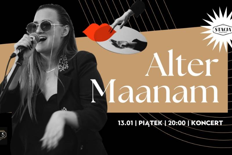 Wydarzenie: Alter Maanam - koncert, Kiedy? 2023-01-13 20:00, Gdzie? Kilińskiego 4